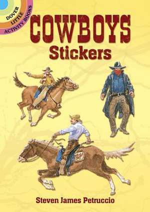 Cowboys Stickers de James Steven Petruccio