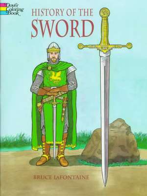 History of the Sword de Bruce LaFontaine