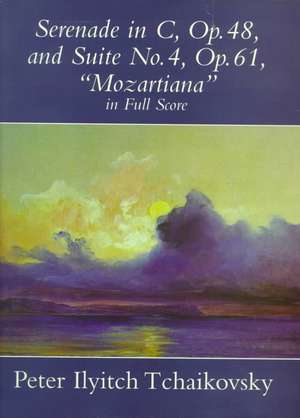 Serenade in C, Op. 48, & Suite No. 4, Op. 61: 19 Works for Solo Piano de Peter Ilyitch Tchaikovsky