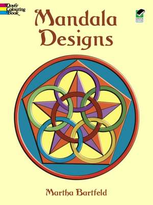 Mandala Designs de Martha Bartfeld