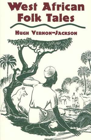 West African Folk Tales: The Theaetetus and the Sophist de Hugh Vernon-Jackson