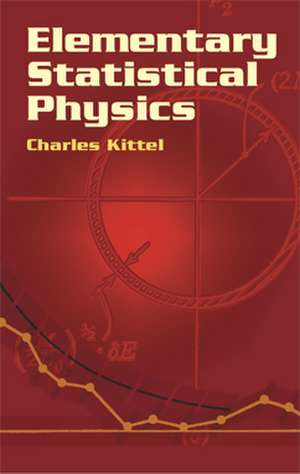 Elementary Statistical Physics de Charles Kittel