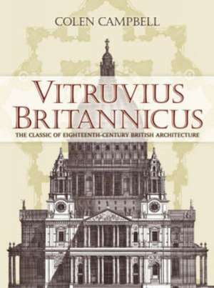 Vitruvius Britannicus de Colen Campbell