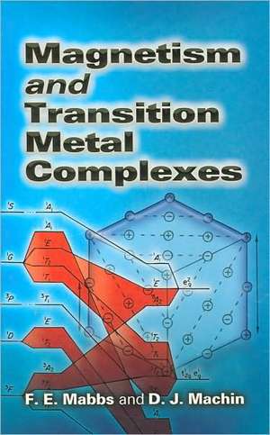 Magnetism and Transition Metal Complexes de Lord Lewis