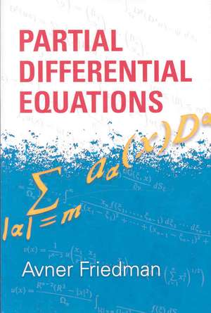 Partial Differential Equations de Avner Friedman