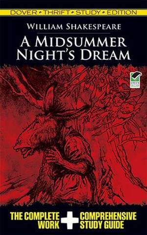 A Midsummer Night's Dream Thrift Study Edition de William Shakespeare