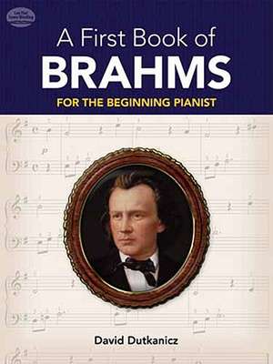 A First Book of Brahms de David Dutkanicz