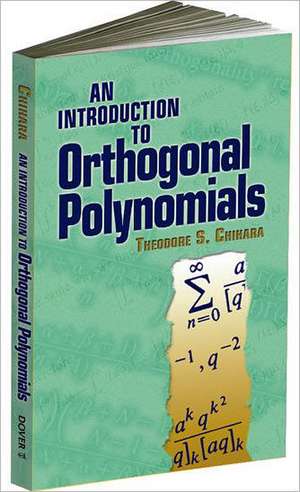 An Introduction to Orthogonal Polynomials de Theodore S. Chihara