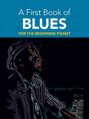 A First Book of Blues de David Dutkanicz