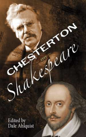 The Soul of Wit: G.K. Chesterton on William Shakespeare de G. K. Chesterton