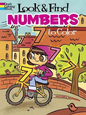 Look & Find Numbers to Color de VICTORIA MADERNA