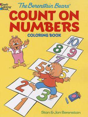 The Berenstain Bears' Count on Numbers Coloring Book de Jan Berenstain