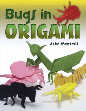 Bugs in Origami de John Montroll