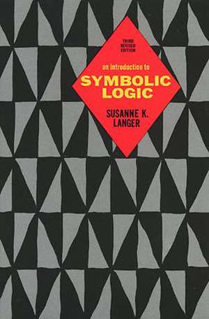 An Introduction to Symbolic Logic de Susanne K. Langer