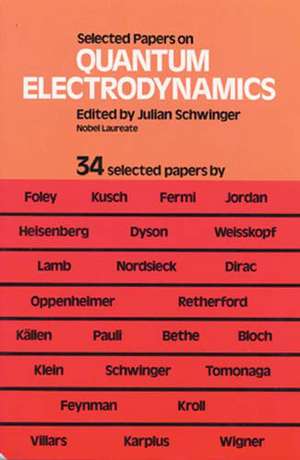 Selected Papers on Quantum Electrodynamics de Physics