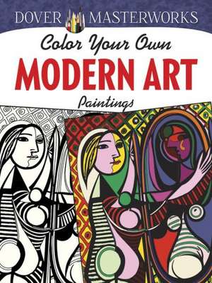 Color Your Own Modern Art Paintings: A Book of Paradoxes de Muncie Hendler