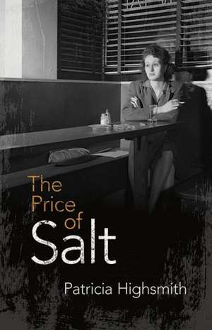 The Price of Salt: Or Carol de Patricia Highsmith