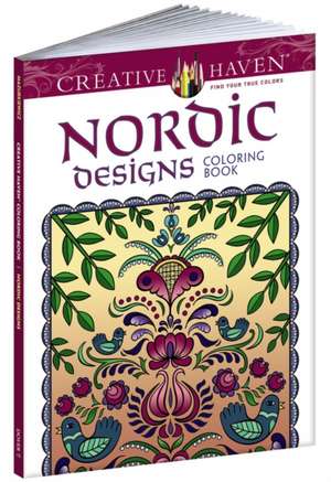 Creative Haven: Nordic Designs Coloring Book de Dover