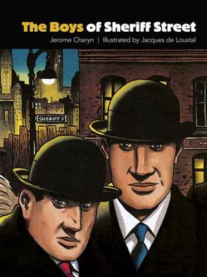 The Boys of Sheriff Street: Probability and Its Uses in Physics de Jerome Charyn