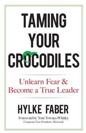 Taming Your Crocodiles de Hylke Faber