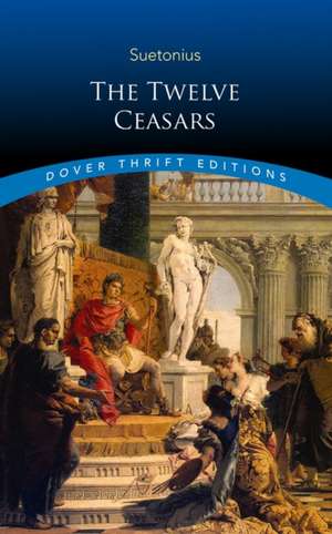 The Twelve Caesars de Suetonius