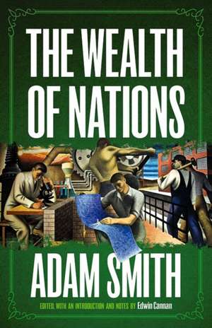 The Wealth of Nations de Adam Smith