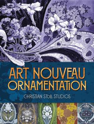 Art Nouveau Ornamentation de Christian Stoll