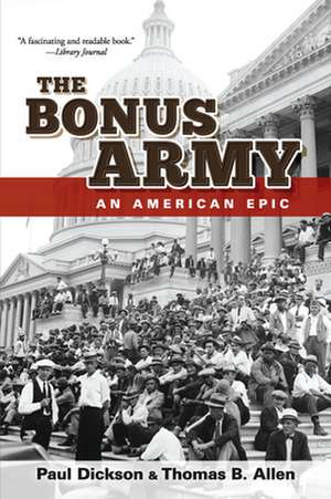 The Bonus Army de Paul Dickson