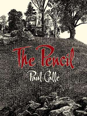 The Pencil de Paul Calle