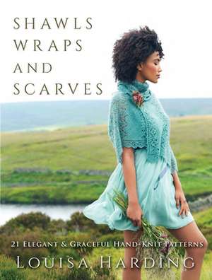 Shawls, Wraps and Scarves de Louisa Harding