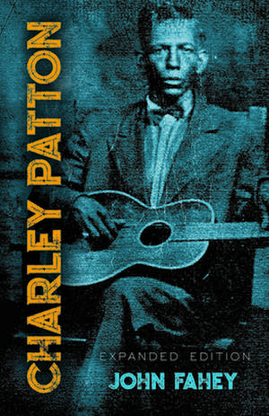 Charley Patton de John Fahey