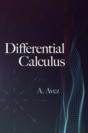 Differential Calculus de A. Avez