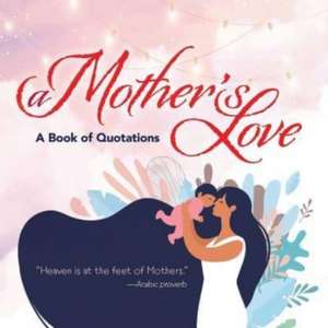 A Mother's Love de Ixia Press