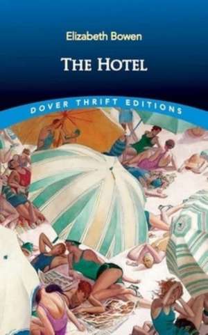 Bowen, E: Hotel