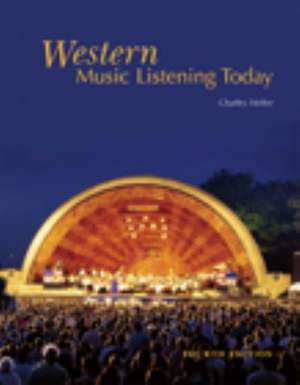 Western Music Listening Today [With 2 CDs and Access Code] de Charles Hoffer