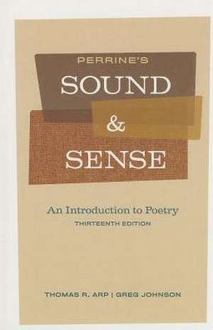 Perrine's Sound and Sense: An Introduction to Poetry de Thomas R. Arp