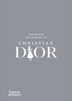 The World According to Christian Dior de Jean-Christophe Napias