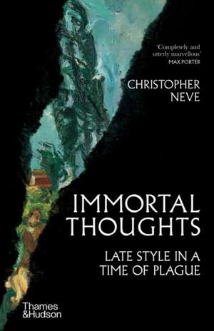 Immortal Thoughts de Christopher Neve