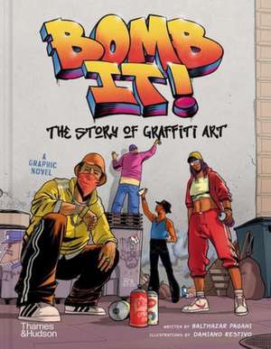 Bomb It! de Damiano Restivo