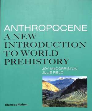 Anthropocene de Joy McCorriston