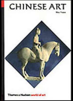 Chinese Art (Revised) de Mary Tregear