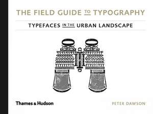 Dawson, P: Field Guide to Typography de Peter Dawson