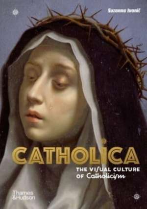 Catholica de Suzanna Ivanic