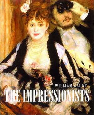 The Impressionists de William Gaunt