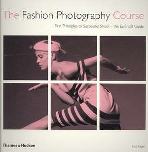 The Fashion Photography Course de Eliot L. Siegel