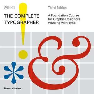 The Complete Typographer de Will Hill