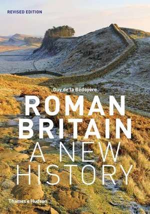 Roman Britain de Guy de la Bedoyere