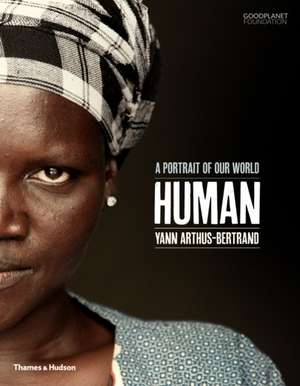 Human de Yann Arthus-Bertrand