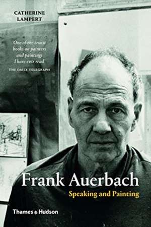 Frank Auerbach de Catherine Lampert