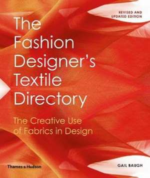 Baugh, G: Fashion Designer's Textile Directory de Gail Baugh